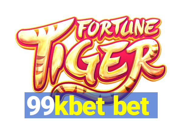 99kbet bet